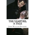 The Vampyre; a Tale
