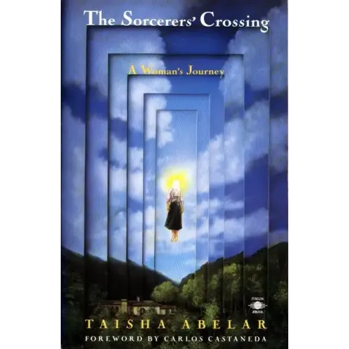 The Sorcerer's Crossing: A Woman's Journey