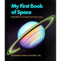 My First Book of Space: Developed in Conjunction with NASA