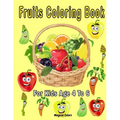 Fruits Coloring Book For Kids Age 4 To 6