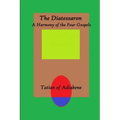 The Diatessaron: A Harmony of the Four Gospels