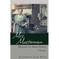 Mrs. Musterman, Milliner of Main Street: A Biography