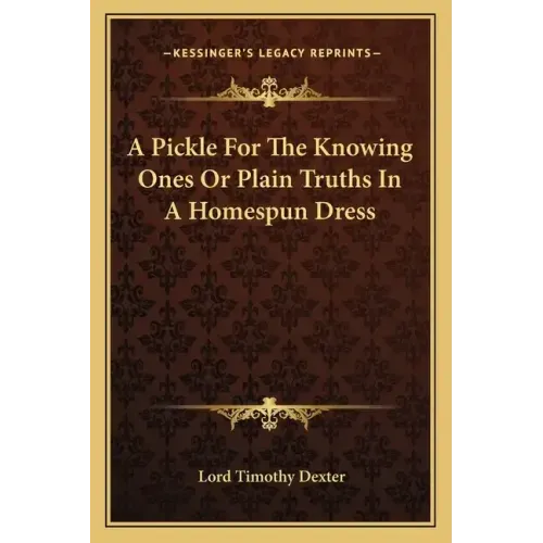 A Pickle For The Knowing Ones Or Plain Truths In A Homespun Dress