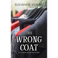 The Wrong Coat: A Fishen-Rodd Mystery