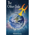 The Other Side: of The Earth Angel Training Academy