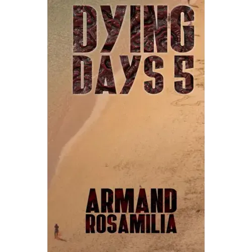 Dying Days 5