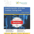 CompTIA Security+ All in One Complete Training Guide with Exam Practice Questions & Labs: Exam SY0-501