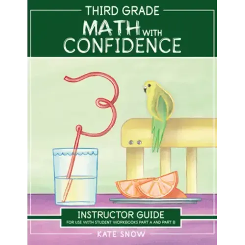 Third Grade Math with Confidence Instructor Guide