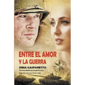 Entre el Amor y la Guerra