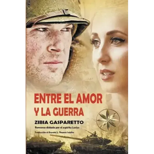 Entre el Amor y la Guerra
