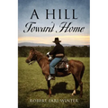 A Hill Toward Home