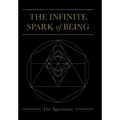 The Infinite Spark of Being: The Agreement