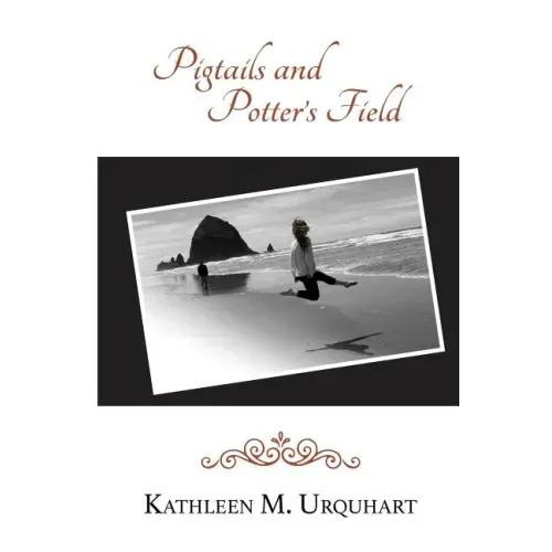 Pigtails and Potter's Field