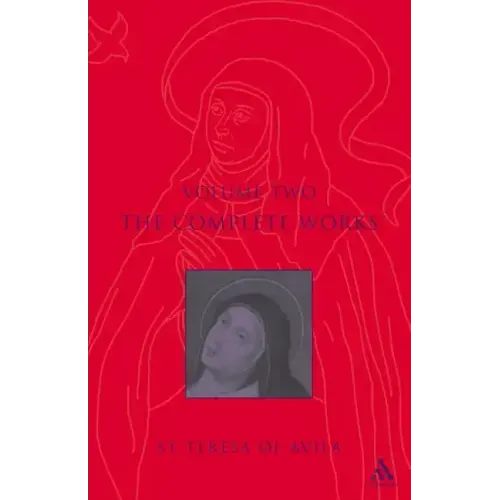 Complete Works St. Teresa of Avila Vol2
