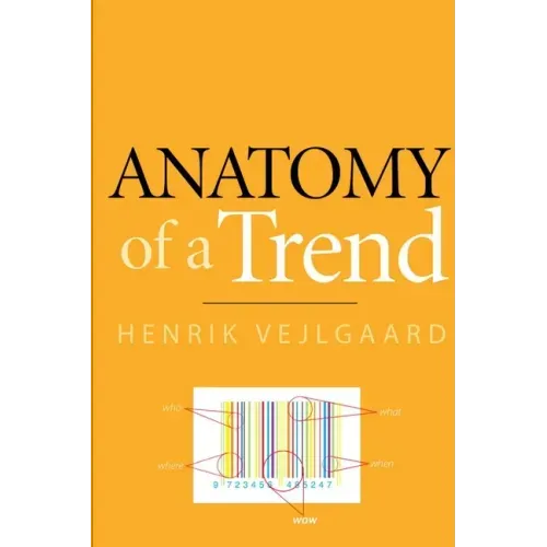 Anatomy of a Trend