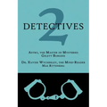 2 Detectives: Astro, the Master of Mysteries / Dr. Xavier Wycherley, the Mind-Reader