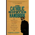 The Catholic Hipster Handbook: Rediscovering Cool Saints, Forgotten Prayers, and Other Weird But Sacred Stuff