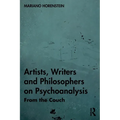 Artists, Writers and Philosophers on Psychoanalysis: From the Couch