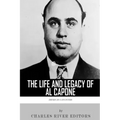 American Gangsters: The Life and Legacy of Al Capone