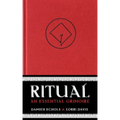 Ritual: An Essential Grimoire