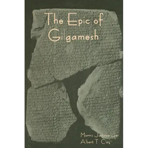 The Epic of Gilgamesh