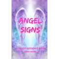 Angel Signs, A Pocket Reference Book