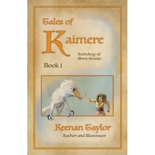 Tales of Kaimere: Anthology 1