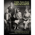 Fiddle Tunes from Mississippi: Commercial and Informal Recordings, 1920-2018