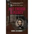 Just Enough is Plenty: Thoreau's Alternative Economics