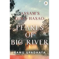 Assam's Dima Hasao Pearls of Big River