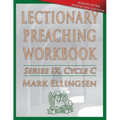 Lectionary Preaching Workbook: Pentecost Edition: Cycle C