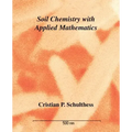 Soil Chemistry with Applied Mathematics