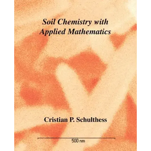 Soil Chemistry with Applied Mathematics