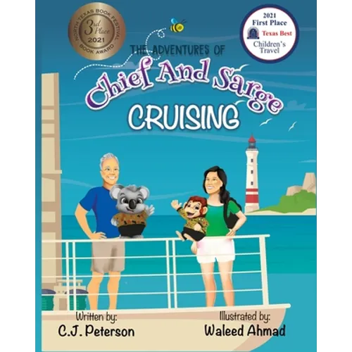 Cruising (Adventures of Chief and Sarge, Book 1): The Adventures of Chief and Sarge, Book 1