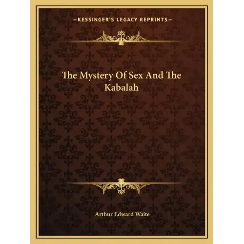 The Mystery of Sex and the Kabalah