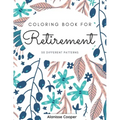 Coloring Book for Retirement: 50 diferents patterns.