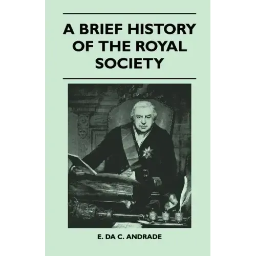 A Brief History Of The Royal Society