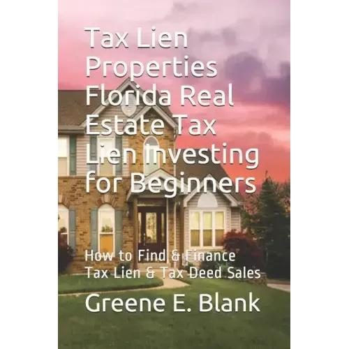 Tax Lien Properties Florida Real Estate Tax Lien Investing for Beginners: How to Find & Finance Tax Lien & Tax Deed Sales