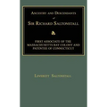 Ancestry and Descendants of Sir Richard Saltonstall: First Associate of the Massachusetts Bay Colony and Patentee of Connecticut