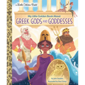 My Little Golden Book about Greek Gods and Goddesses