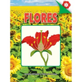 Flores: Flowers