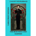 The Beautiful and Damned - Large Print Edition