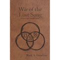 The War of the Lost Song: The Ruach Saga Companion Volume