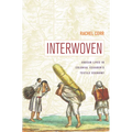 Interwoven: Andean Lives in Colonial Ecuador's Textile Economy