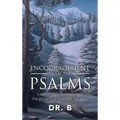 Encouragement from the Psalms: A Devotional Commentary