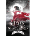 Circus of the Dead: Book 2