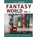 Fantasy World Vol. 2: Grayscale Coloring Book for Adults