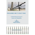 From Barbed Wire to Picket Fence: A Child Holocaust Survivor's Dreams and Adaptability