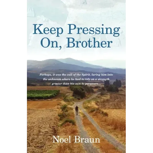 Keep Pressing on, Brother
