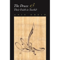 The Druze and their Faith in Tawhid